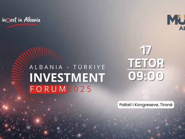 Tirana pret Forumin më të Madh të Investimeve Shqipëri–Turqi 2025